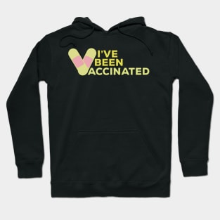 I've Been Vaccinated Hoodie